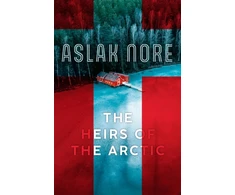 KNYGA Nore Aslak Heirs of the Arctic: The bestselling Norwegian family drama