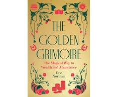 KNYGA Norman Dee Golden Grimoire: The Magical Way to Wealth and Abundance