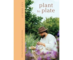 KNYGA Oakley Gaz Plant to Plate: Delicious and Versatile Plant-Forward Recipes