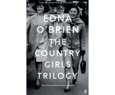 KNYGA O'Brien, Edna Country Girls Trilogy: The Country Girls; The Lonely Girl; Girls in their Married Bliss