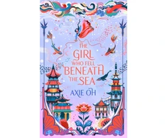 KNYGA Axie Oh Oh Axie Girl Who Fell Beneath the Sea: the New York Times bestselling magical fantasy