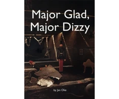 KNYGA Oke Jan Major Glad, Major Dizzy