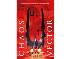 KNYGA O'Keefe, Megan E. Chaos Vector