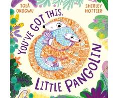 KNYGA Okogwu Tola You've Got This, Little Pangolin