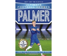 KNYGA Oldfield, Matt &amp; Tom; Heroes, Ultimate Football Ultimate Football Heroes: Palmer (Goal Machines): Collect them all!