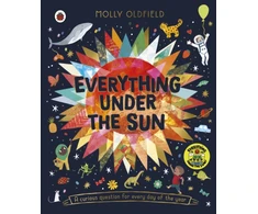 KNYGA Oldfield, Molly Everything Under the Sun: a curious question for every day of the year