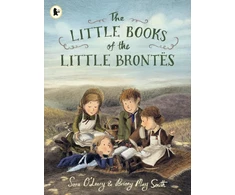 KNYGA Oleary Sara Little Books of the Little Brontes: The inspiring real-life childhood origins story of the iconic Bronte siblings, whose imaginations crafted some of the finest and best-loved English literature novels. A gift for booklovers, bookmakers and children from 4+