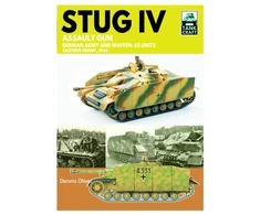 KNYGA Oliver Dennis Tank Craft 47 Stug IV Assault Gun German Army and Waffen-SS Units: Eastern Front, 1944-1945