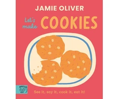 KNYGA Oliver Jamie Jamie Oliver: Let's Make Cookies: See it, say it, cook it, eat it!
