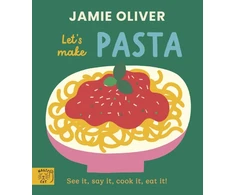 KNYGA Oliver Jamie Jamie Oliver: Let's Make Pasta: See it, say it, cook it, eat it!