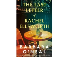 KNYGA Barbara O'Neal Oneal Barbara Last Letter of Rachel Ellsworth: A Novel