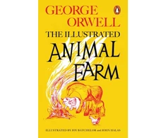KNYGA Orwell, George Animal Farm: The Illustrated Edition