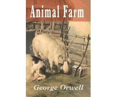 KNYGA Orwell, George; Blair, Eric Animal Farm: A Fairy Story