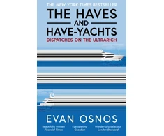 KNYGA Osnos Evan Haves and Have-Yachts: Dispatches on the Ultrarich