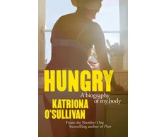 KNYGA Osullivan Katriona Hungry: A Biography of My Body