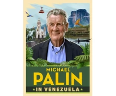 KNYGA Palin, Michael Michael Palin in Venezuela