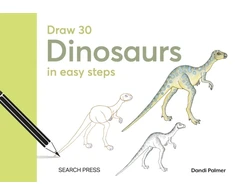 KNYGA Palmer Dandi Draw 30: Dinosaurs: In Easy Steps