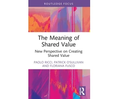 KNYGA Paolo Ricci Meaning of Shared Value, New Perspective on Creating Shared Value
