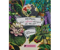 KNYGA Papadakis 100 Plants That (Almost) Changed The World