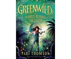 KNYGA Pari Thomson Greenwild: The World Behind The Door