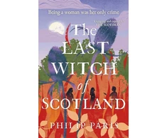 KNYGA Paris Philip Last Witch of Scotland: Waterstones Scottish Book of the Year 2024
