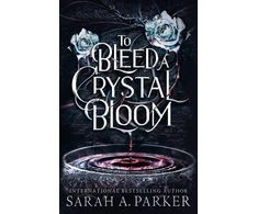 KNYGA Parker To Bleed a Crystal Bloom