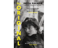 KNYGA Parmar, Priya Original: The stunning novel that takes us behind the scenes in the life of Katharine Hepburn