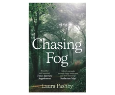 KNYGA Bookshop Pashby Laura Chasing Fog: Finding Enchantment in a Cloud