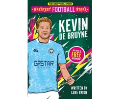KNYGA Paton, Luke Greatest Football Stars: Kevin De Bruyne