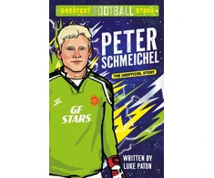 KNYGA Paton, Luke Greatest Football Stars: Peter Schmeichel