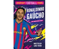 KNYGA Luke Paton Paton Luke Greatest Football Stars: Ronaldinho Gaucho