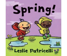 KNYGA Patricelli Leslie Spring!: A first board book of springtime for toddlers and babies