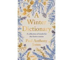 KNYGA Paul Anthony Jones Winter Dictionary, A Collection of Words for the Festive Season