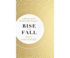 KNYGA Paul Strathern Rise and Fall