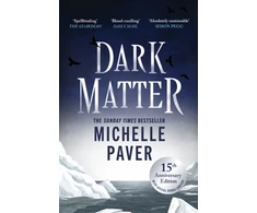 KNYGA Paver Michelle Dark Matter: The bestselling Richard &amp; Judy book club pick