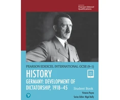 KNYGA Payne, Victoria Pearson Edexcel International GCSE (9-1) History: Development of Dictatorship: Germany, 1918–45 Student Book