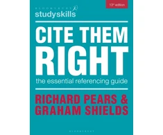 KNYGA Pears, Richard (Durham University); Shields, Graham (Formerly University of Cumbria) Cite Them Right: The Essential Referencing Guide