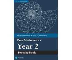 KNYGA Bookshop Pearson Edexcel AS and A level Mathematics Pure Mathematics Year 2 Practice Book