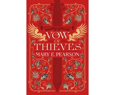 KNYGA Pearson, Mary E. Vow of Thieves: the sensational young adult fantasy from a New York Times bestselling author