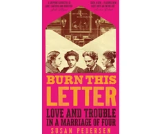 KNYGA Pedersen Susan Burn This Letter: Love and Trouble in a Marriage of Four