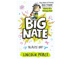 KNYGA Peirce, Lincoln Big Nate Blasts Off