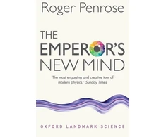 KNYGA Penrose, Roger (University of Oxford) Emperor's New Mind: Concerning Computers, Minds, and the Laws of Physics