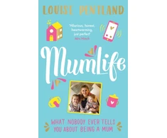 KNYGA Pentland Louise MumLife: The Sunday Times Bestseller, 'Hilarious, honest, heartwarming' Mrs Hinch
