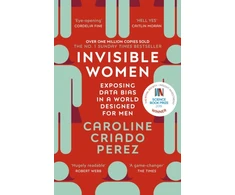 KNYGA Perez, Caroline Criado Invisible Women: the Sunday Times number one bestseller exposing the gender bias women face every day
