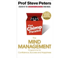 KNYGA Peters, Prof Steve Chimp Paradox: The Acclaimed Mind Management Programme to Help You Achieve Success, Confidence and Happiness