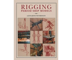 KNYGA Petersson, Lennarth Rigging Period Ships Models: A Step-by-step Guide to the Intricacies of Square-rig