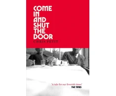 KNYGA Petit Chris Come In and Shut the Door