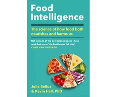 KNYGA PhD, Kevin Hall,; Belluz, Julia Food Intelligence: A comprehensive book on food, diet, metabolism and healthy eating