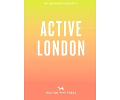 KNYGA Phil Daoust Opinionated Guide to Active London