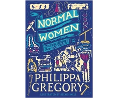 KNYGA Philippa Gregory Normal Women, Making History for 900 Years
